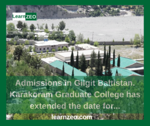 Karakoram Graduate School admissions