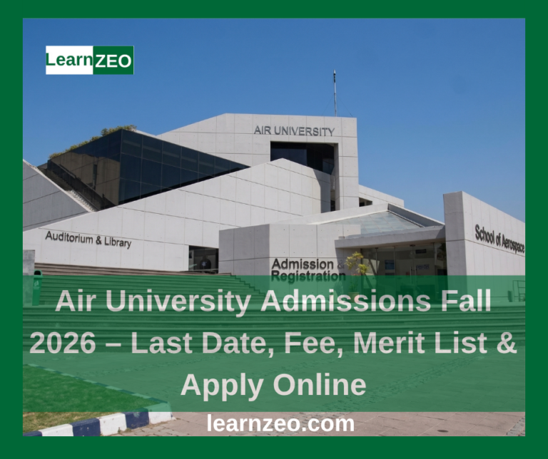 Air University Admissions Fall 2026 – Last Date, Fee, Merit List ...