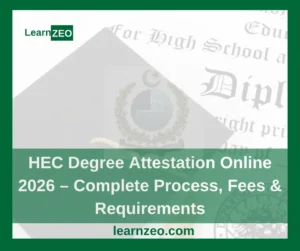 HEC degree attestation complete guide for Pakistani students 2025